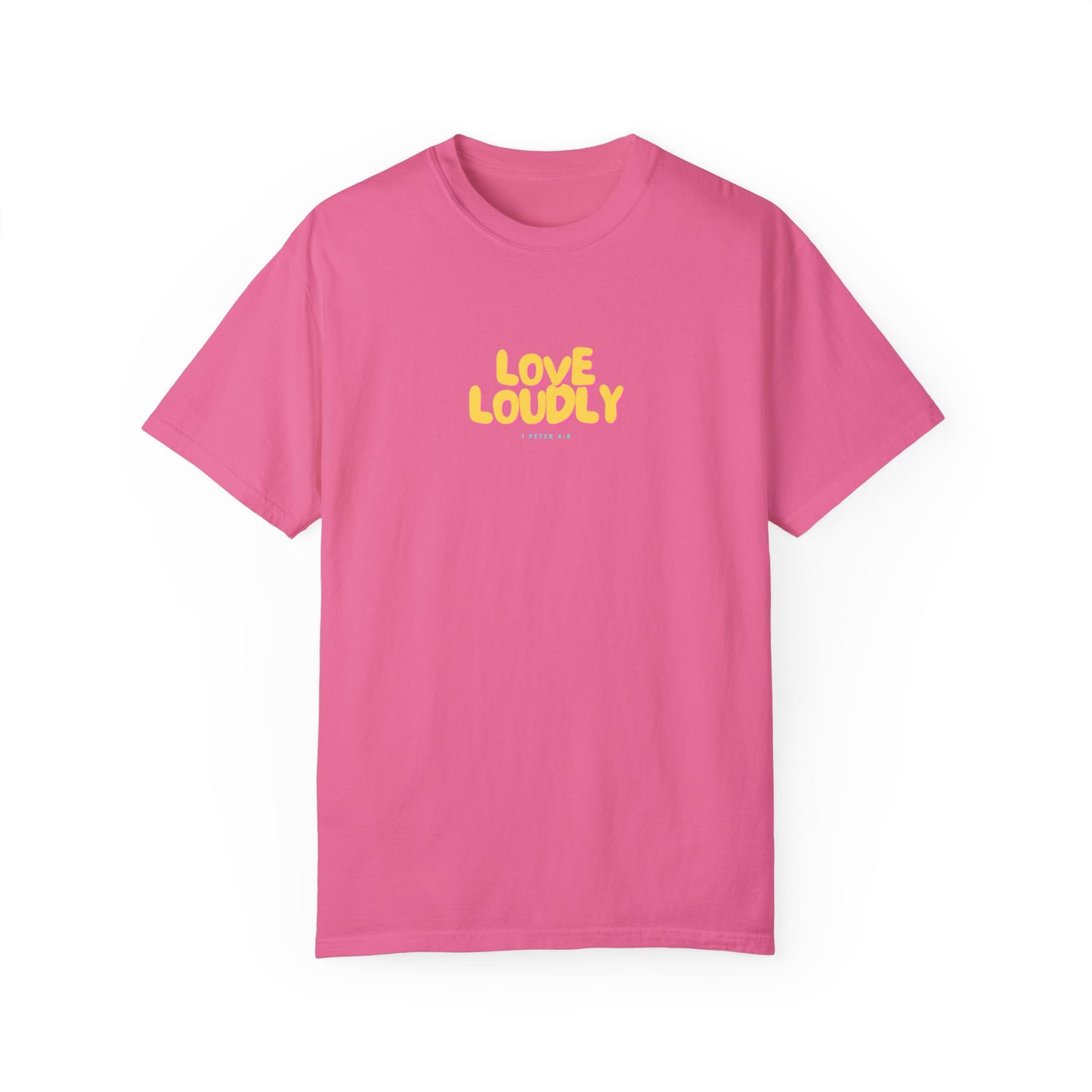 love loudly logo tee