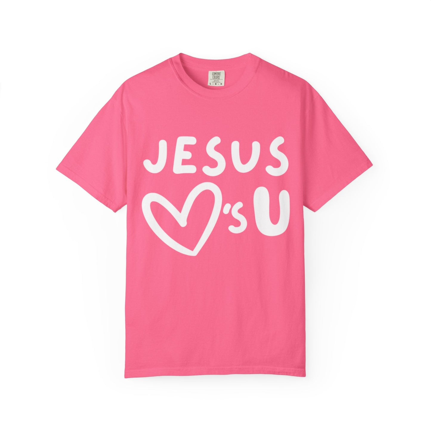 Jesus 💗's you tee